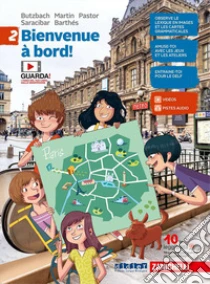 Unilibro Bienvenue à bord Per la Scuola media. Con e-book. Con espansione online. Vol. 2 - 9788808454386