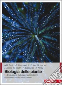 Unilibro Biologia delle piante. Vol. 1: Evoluzione sviluppo metabolismo - 9788808061836