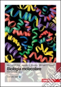 Unilibro Biologia molecolare. Principi e tecniche. Con Contenuto digitale (fornito elettronicamente) - 9788808195319