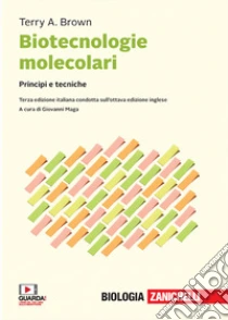 Unilibro Biotecnologie molecolari. Principi e tecniche. Con e-book - 9788808499912