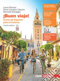 Unilibro ¡Buen viaje Curso de español para el turismo. Per gli Ist. tecnici e professionali. Con espansione online - 9788808599865