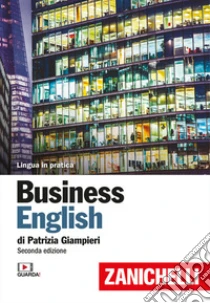 Unilibro Business english. Con Contenuto digitale (fornito elettronicamente): Esercizi - 9788808720146
