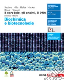 Unilibro Carbonio gli enzimi il DNA. Biochimica e biotecnologie. Per le Scuole superiori. Con Contenuto digitale (fornito elettronicamente) (Il) - 9788808824196