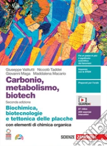 Unilibro Carbonio metabolismo biotech. Biochimica biotecnologie e tettonica delle placche con elementi di chimica organica. Per le Scuole superiori. Con Contenuto digitale (fornito elettronicamente) - 9788808473738