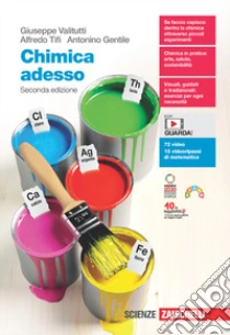 Unilibro Chimica adesso. Per le Scuole superiori. Con e-book. Con espansione online - 9788808520128