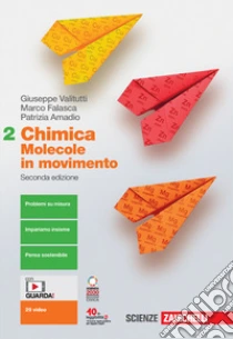 Unilibro Chimica: Molecole In Movimento. Per Le Scuole Superiori. Con E-book. Con Espansione Online. Vol. 2 - 9788808519726