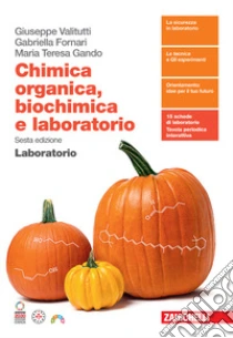 Unilibro Chimica organica biochimica e laboratorio. Laboratorio. Per le Scuole superiori. Con Contenuto digitale (fornito elettronicamente) - 9788808442826