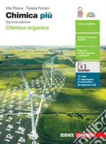 Unilibro Chimica più. Chimica organica. Per le Scuole superiori. Con e-book. Con espansione online - 9788808991683