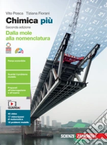 Unilibro Chimica più. Dalla mole alla nomenclatura. Per le Scuole superiori. Con e-book. Con espansione online - 9788808662545
