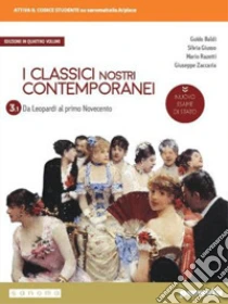 Unilibro Classici nostri contemporanei. Nuovo esame di Stato. Per le Scuole superiori. Con e-book. Con espansione online (I). Vol. 3/1 - 9788839536402