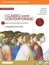Unilibro Classici nostri contemporanei. Nuovo esame di Stato. Per le Scuole superiori. Con e-book. Con espansione online (I). Vol. 1 - 9788839536372