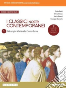 Unilibro Classici nostri contemporanei. Nuovo esame di Stato. Per le Scuole superiori. Con e-book. Con espansione online (I). Vol. 1 - 9788839536389