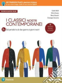 Unilibro Classici nostri contemporanei. Nuovo esame di Stato. Per le Scuole superiori. Con e-book. Con espansione online (I). Vol. 3/2 - 9788839536419