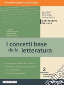 Unilibro Concetti base della letteratura. Per le Scuole superiori. Con e-book. Con espansione online (I). Vol. 3 - 9788839538499