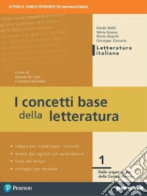 Unilibro Concetti Base Della Letteratura. Per Le Scuole Superiori. Con E-book. Con Espansione Online (I). Vol. 1 - 9788839538451