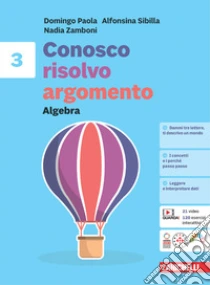 Unilibro Conosco risolvo argomento. Algebra 3 + Geometria 3. Per la Scuola media. Con Contenuto digitale (fornito elettronicamente) - 9788808608932
