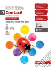 Unilibro Contaci Ediz. rossa. Con Numeri relazioni dati Misure spazio e figure e Tavole numeriche. Per la Scuola media. Con e-book. Con espansione online. Vol. 1 - 9788808648341
