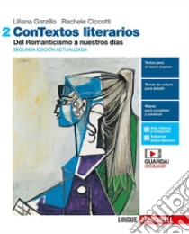 Unilibro ConTextos Literarios. Per Le Scuole Superiori. Con E-book. Con Espansione Online. Vol. 2: Del Romanticismo A Nuestros Días - 9788808966742