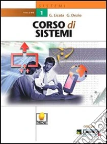 Unilibro Corso di sistemi Ipsia post-qualifica. Per gli Ist. professionali. Con espansione online. Vol. 1 - 9788839516480