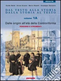 Unilibro Dal testo alla storia. Dalla storia al testo. Ediz. blu. Per le Scuole superiori. Vol. 2: Dal Barocco al Romanticismo - 9788839516374