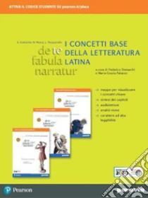 Unilibro De Te Fabula Narratur. I Concetti Base Della Letteratura Latina. Per Le Scuole Superiori. Con E-book. Con Espansione Online - 9788839537218