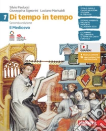 Unilibro Di tempo in tempo. Con Educazione civica. Per la Scuola media. Con e-book. Con espansione online. Vol. 1: Il Medioevo - 9788808320131