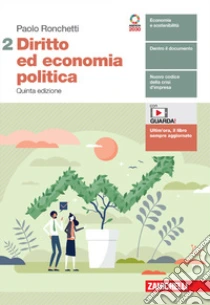 Unilibro Diritto ed economia politica. Per le Scuole superiori. Con e-book. Con espansione online. Vol. 2 - 9788808375537