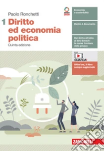Unilibro Diritto ed economia politica. Per le Scuole superiori. Con e-book. Con espansione online. Vol. 1 - 9788808494313