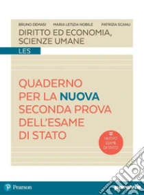 Unilibro Diritto ed economia scienze umane. Quaderno per la seconda prova dell'esame di Stato. Con espansione online - 9788839537669