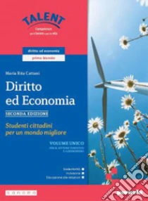 Unilibro DIRITTO ED ECONOMIA SECONDA EDIZIONE - VOLUME UNICO PER IL SETTORE TURISTICO - 9788839566454