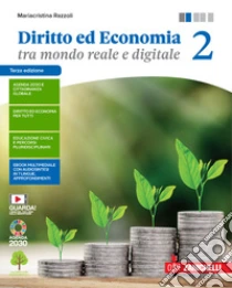 Unilibro Diritto ed economia tra mondo reale e digitale. Per le Scuole superiori. Con e-book. Con espansione online. Vol. 2 - 9788808663122