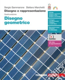 Unilibro Disegno e rappresentazione. Disegno geometrico. Per le Scuole superiori. Con Contenuto digitale (fornito elettronicamente) - 9788808319289