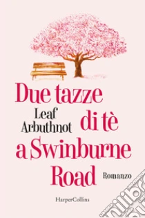 Unilibro Due tazze di te a Swinburne road - 9791259851147