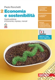 Unilibro Economia e sostenibilità. Per le Scuole superiori. Con e-book. Vol. 2 - 9788808393852