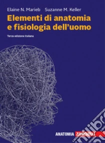 Unilibro Elementi di anatomia e fisiologia dell'uomo. Con espansione online - 9788808920683