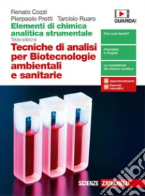 Unilibro Elementi di chimica analitica strumentale. Tecniche di analisi per biotecnologie ambientali e sanitarie. Per le Scuole superiori. Con espansione online - 9788808662613