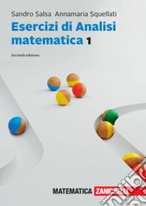 Unilibro Esercizi di Analisi matematica 1. Con e-book. Vol. 1 - 9788808299567