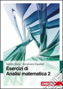 Unilibro Esercizi di Analisi matematica. Vol. 2 - 9788808218964