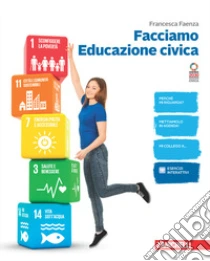 Unilibro Facciamo educazione civica. Per la Scuola media. Con e-book. Con espansione online - 9788808220134