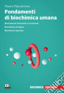 Unilibro Fondamenti di biochimica umana. Con e-cook - 9788808420190