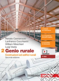 Unilibro Genio rurale. Per le Scuole superiori. Con e-book. Con espansione online. Vol. 2: Costruzioni ed edifici rurali - 9788808532442