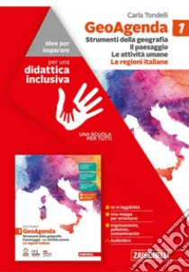 Unilibro GeoAgenda. Idee per imparare. BES. Per la Scuola media. Vol. 1: Strumenti della geografia. Il paesaggio. Le attività umane - 9788808946195