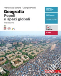 Unilibro Geografia. Popoli e spazi globali. Volume unico. Per le Scuole superiori. Con Contenuto digitale (fornito elettronicamente) - 9788808499721