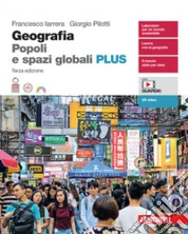 Unilibro Geografia. Popoli e spazi globali. Volume unico Plus. Per le Scuole superiori. Con Contenuto digitale (fornito elettronicamente) - 9788808637994
