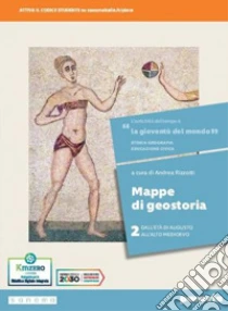 Unilibro Gioventù del mondo. Mappe di geostoria. Per i Licei e gli Ist. magistrali. Con e-book. Con espansione online (La). Vol. 2 - 9788839538710