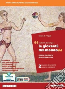 Unilibro Gioventù del mondo. Storia Geografia Educazione civica. Per i Licei e gli Ist. magistrali. Con e-book. Con espansione online (La). Vol. 2 - 9788839538246