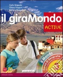 Unilibro Giramondo active. Con Atlante. Per la Scuola media. Con CD-ROM. Con espansione online. Vol. 3 - 9788839515162