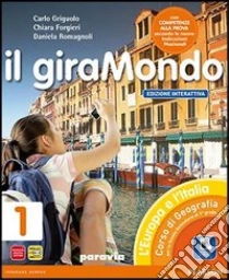 Unilibro Giramondo. Con Atlante-Regioni. Ediz. interattiva. Per la Scuola media. Con e-book. Con espansione online. Vol. 1 - 9788839520333