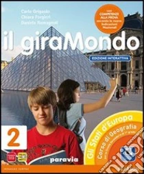 Unilibro Giramondo. Ediz. interattiva. Per la Scuola media. Con e-book. Con espansione online. Vol. 2 - 9788839520364