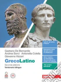Unilibro GrecoLatino. Versionario bilingue. Per il secondo biennio e quinto anno dei Licei classici. Con e-book - 9788808999542